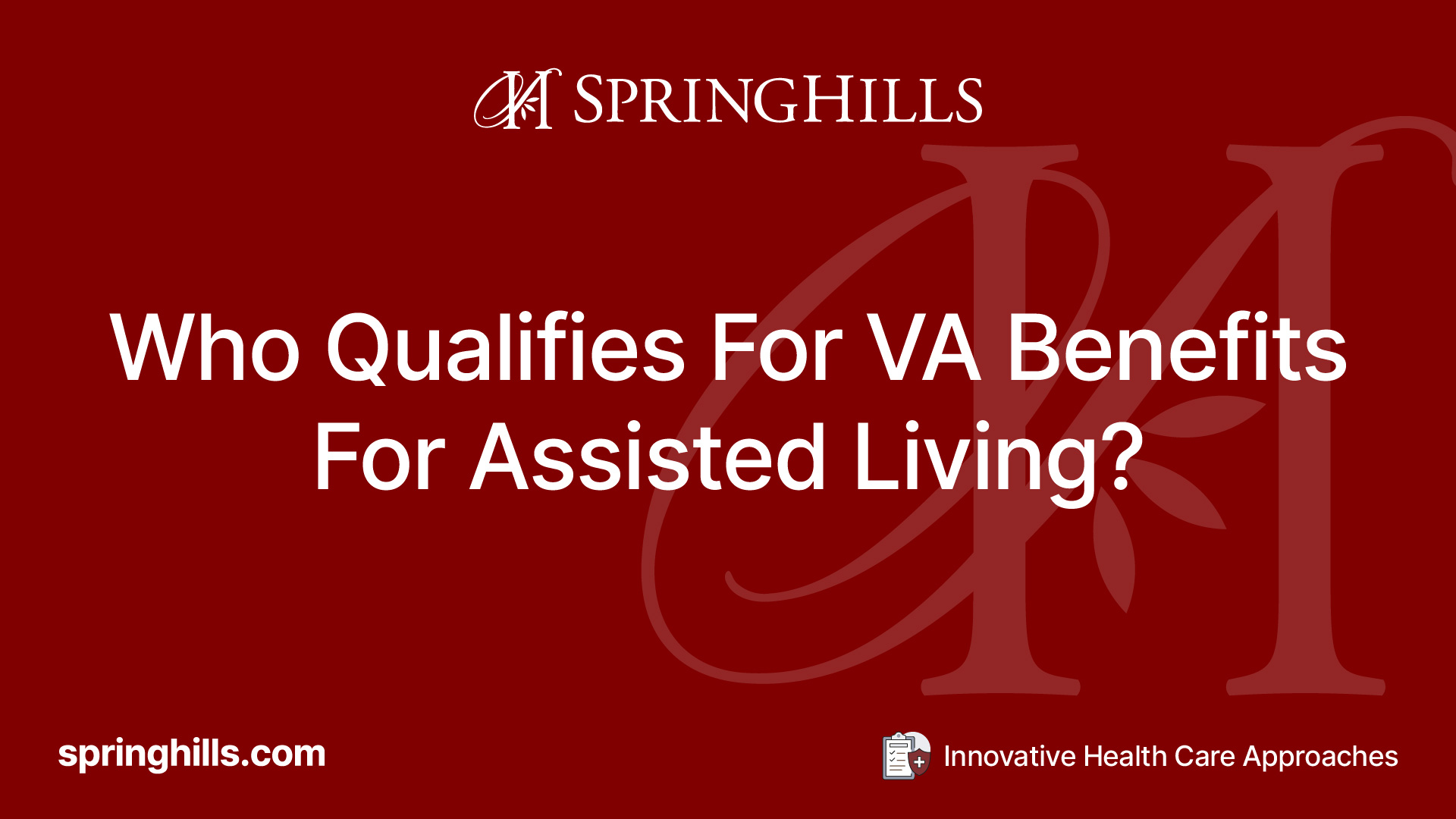 Who Qualifies For VA Benefits For Assisted Living?